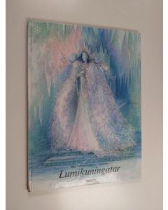 Kirjailijan H. C. Andersen käytetty kirja Lumikuningatar
