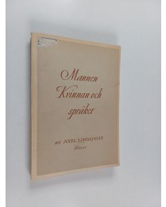 Kirjailijan Axel Lindqvist käytetty kirja Mannen, kvinnan och språket