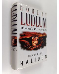 Kirjailijan Robert Ludlum käytetty kirja The Cry of the Halidon