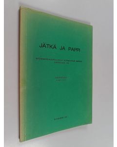 Kirjailijan Aimo Ajo käytetty kirja Jätkä ja pappi : synodaalikirjoitus Oulun hiippakunnan pappeinkokoukseen 1973