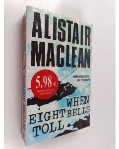 Kirjailijan Alister Maclean käytetty kirja When Eight Bells Toll