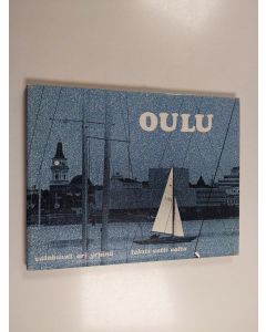 Kirjailijan Ari Yrjänä käytetty kirja Oulu