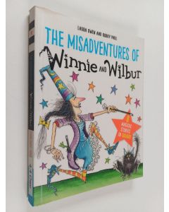 Kirjailijan Laura Owen käytetty kirja The misadventures of Winnie the Witch - Misadventures of Winnie and Wilbur