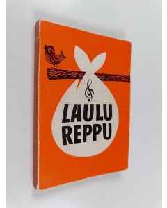 käytetty kirja Laulureppu : Retkeilijän laulukirja