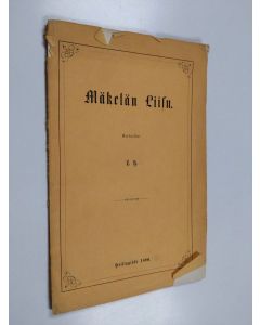 Kirjailijan Theodolinda Hahnsson käytetty kirja Mäkelän Liisu