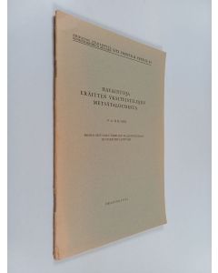 Kirjailijan N. A. Hildén käytetty kirja Havaintoja eräitten yksityistilojen metsätaloudesta