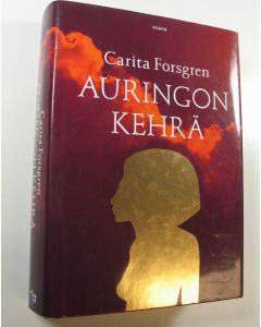 Kirjailijan Carita Forsgren käytetty kirja Auringon kehrä