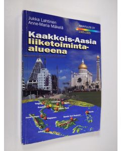 Kirjailijan Jukka Lahtinen käytetty kirja Kaakkois-Aasia liiketoiminta-alueena