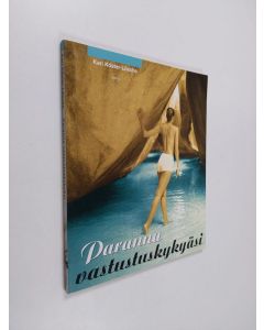 Kirjailijan Kari Köster-Lösche käytetty kirja Paranna vastustuskykyäsi