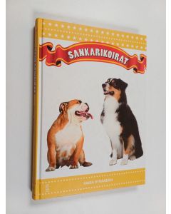 Kirjailijan Kaisa Stranden käytetty kirja Sankarikoirat
