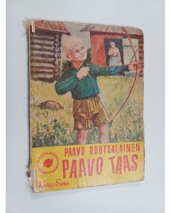 Kirjailijan Paavo Ruotsalainen käytetty kirja Paavo taas
