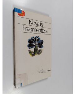 Kirjailijan Novalis käytetty kirja Fragmentteja