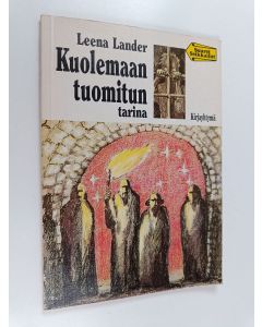 Kirjailijan Leena Lander käytetty kirja Kuolemaan tuomitun tarina