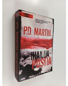 Kirjailijan P.D. Martin käytetty kirja Ihailijapostia