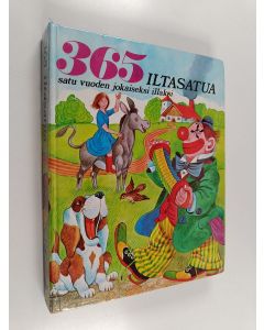 käytetty kirja 365 iltasatua : satu vuoden jokaiseksi illaksi