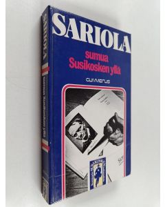 Kirjailijan Mauri Sariola käytetty kirja Sumua Susikosken yllä