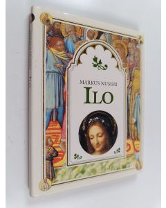 Kirjailijan Markus Nummi käytetty kirja Ilo