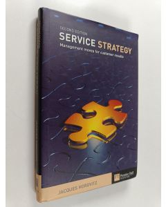 Kirjailijan Jacques Horovitz käytetty kirja Service strategy : management moves for customer results