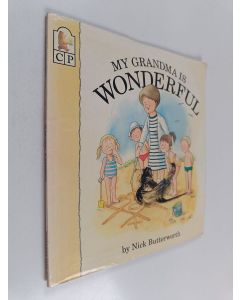 Kirjailijan Nick Butterworth käytetty kirja My Grandma is Wonderful
