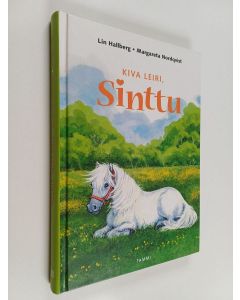 Kirjailijan Lin Hallberg käytetty kirja Kiva leiri, Sinttu