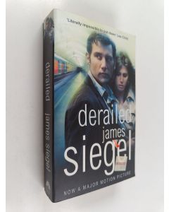 Kirjailijan James Siegel käytetty kirja Derailed