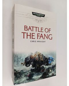 Kirjailijan Chris Wraight käytetty kirja Battle of the Fang