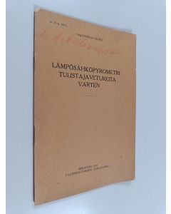 Kirjailijan Väinö Airas käytetty teos Lämpösähköpyrometri tulistajavetureita varten