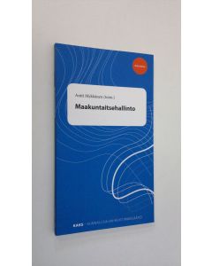 Kirjailijan Antti Mykkänen käytetty kirja Maakuntaitsehallinto (UUDENVEROINEN)