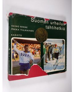 Kirjailijan Reino Rinne käytetty kirja Suomen urheilun tähtihetkiä