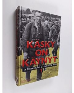 käytetty kirja Käsky on käynyt : rantasalmelaisia sodissa 1939-1945 1