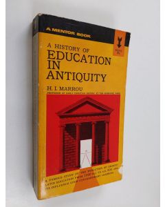 Kirjailijan H. I. Marrou käytetty kirja A History of Education in Antiquity