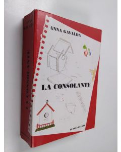 Kirjailijan Anna Gavalda käytetty kirja La consolante