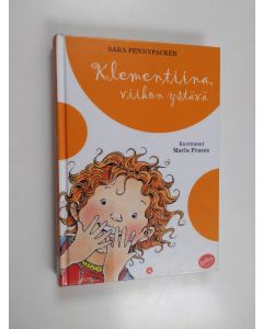 Kirjailijan Sara Pennypacker käytetty kirja Klementiina, viikon ystävä