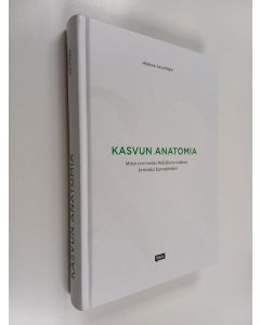 Kirjailijan Merina Salminen käytetty kirja Kasvun anatomia : miten 100-vuotias Mehiläinen uudistui ketteräksi kasvuyhtiöksi?