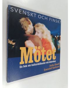 Kirjailijan Anita Ekwall käytetty kirja Mötet : en bok om kulturskillnader och ledarskap : svenskt och finskt