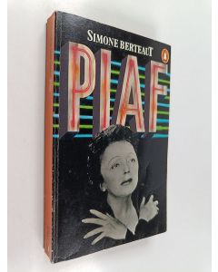 Kirjailijan Simone Berteaut käytetty kirja Piaf