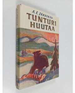 Kirjailijan A. E. Järvinen käytetty kirja Tunturi huutaa