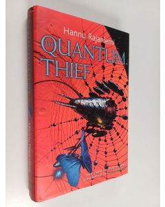 Kirjailijan Hannu Rajaniemi käytetty kirja The quantum thief