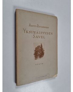Kirjailijan Antti Rytkönen käytetty kirja Yksinäisyyden sävel