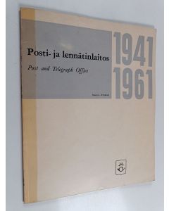 käytetty kirja Posti- ja lennätinlaitos 1941-1961