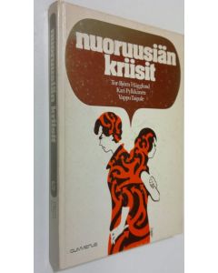 Kirjailijan Tor-Björn Hägglund käytetty kirja Nuoruusiän kriisit