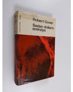 Kirjailijan Robert Gover käytetty kirja Sadan dollarin erehdys