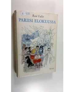 Kirjailijan Rene Fallet käytetty kirja Pariisi elokuussa