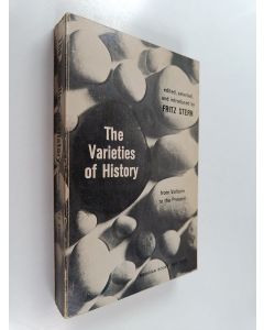 käytetty kirja The varieties of history from Voltaire to the present
