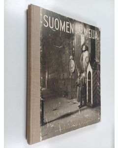 käytetty kirja Suomen armeija : (Suomen puolustusvoimat I)