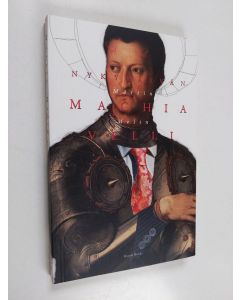 Kirjailijan Martin Melin käytetty kirja Nykypäivän Machiavelli