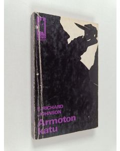 Kirjailijan E. Richard Johnson käytetty kirja Armoton katu