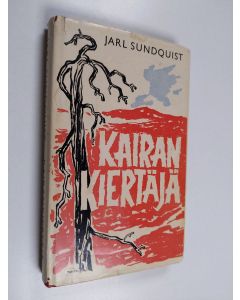 Kirjailijan Jarl Sundquist käytetty kirja Kairankiertäjä