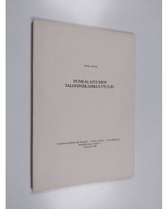 Kirjailijan Veikko Anttila käytetty kirja Punkalaitumen talonpoikaiskulttuuri