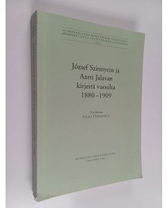 Kirjailijan Viljo Tervonen käytetty kirja Jozsef Szinnyein ja Antti Jalavan kirjeitä v. 1880-1909